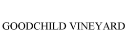 GOODCHILD VINEYARD trademark