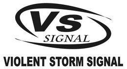 VS SIGNAL VIOLENT STORM SIGNAL trademark