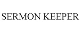 SERMON KEEPER trademark