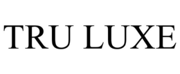 TRU LUXE trademark