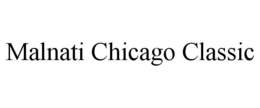 MALNATI CHICAGO CLASSIC trademark