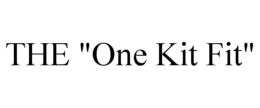 THE "ONE KIT FIT" trademark