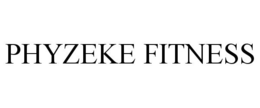PHYZEKE FITNESS trademark