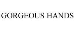 GORGEOUS HANDS trademark
