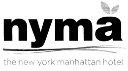 NYMA THE NEW YORK MANHATTAN HOTEL trademark