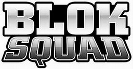 BLOK SQUAD trademark