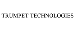 TRUMPET TECHNOLOGIES trademark