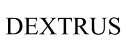 DEXTRUS trademark