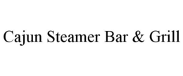 CAJUN STEAMER BAR & GRILL trademark