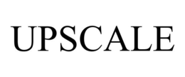 UPSCALE trademark