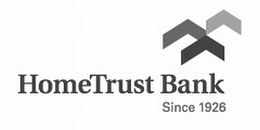 HOMETRUST BANK SINCE 1926 trademark