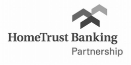 HOMETRUST BANKING PARTNERSHIP trademark