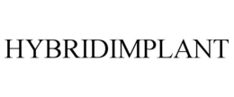 HYBRIDIMPLANT trademark