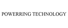 POWERRING TECHNOLOGY trademark