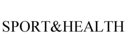 SPORT&HEALTH trademark