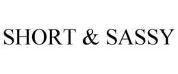 SHORT & SASSY trademark