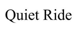 QUIET RIDE trademark