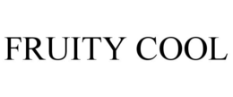 FRUITY COOL trademark
