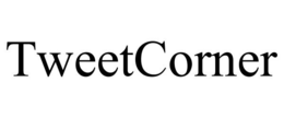 TWEETCORNER trademark