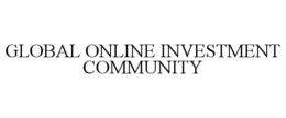 GLOBAL ONLINE INVESTMENT COMMUNITY trademark