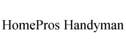HOMEPROS HANDYMAN trademark
