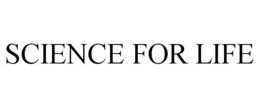 SCIENCE FOR LIFE trademark