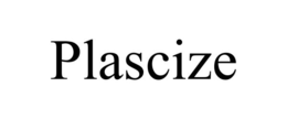 PLASCIZE trademark