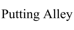 PUTTING ALLEY trademark