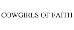 COWGIRLS OF FAITH trademark