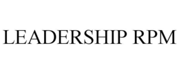 LEADERSHIP RPM trademark