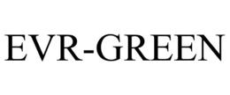EVR-GREEN trademark