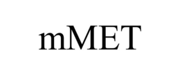 MMET trademark