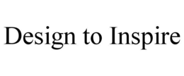 DESIGN TO INSPIRE trademark