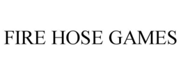 FIRE HOSE GAMES trademark
