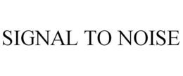 SIGNAL TO NOISE trademark