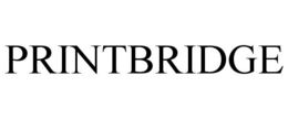PRINTBRIDGE trademark