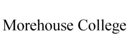 MOREHOUSE COLLEGE trademark