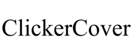 CLICKERCOVER trademark