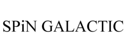 SPIN GALACTIC trademark