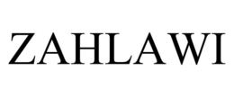 ZAHLAWI trademark