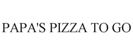 PAPA'S PIZZA TO GO trademark