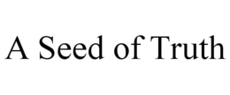 A SEED OF TRUTH trademark