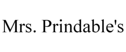 MRS. PRINDABLE'S trademark