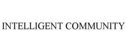 INTELLIGENT COMMUNITY trademark