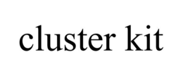 CLUSTER KIT trademark