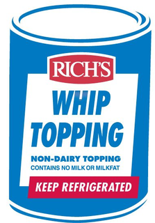 RICH'S WHIP TOPPING NON-DAIRY TOPPING CONTAINS NO MILK OR MILKFAT KEEP REFRIGERATED trademark