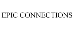 EPIC CONNECTIONS trademark