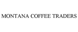 MONTANA COFFEE TRADERS trademark