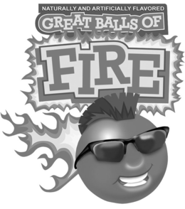NATURALLY AND ARTIFICIALLY FLAVORED GREAT BALLS OF FIRE trademark