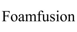 FOAMFUSION trademark
